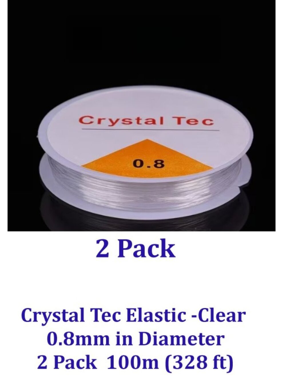 2 Pack Crystal Tec Elastic -Clear 0.8mm in Diameter, 100m (328 ft) Easy to Knot,